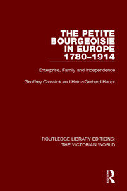 The Petite Bourgeoisie in Europe 1780-1914 book cover