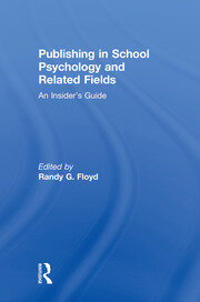 Publishing in School Psychology and Related Fields: An Insider's Guide book cover