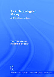 An Anthropology of Money: A Critical Introduction book cover