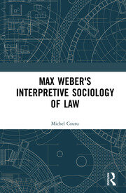 Max Weber's Interpretive Sociology of Law book cover
