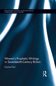 Women�s Prophetic Writings in Seventeenth-Century Britain book cover