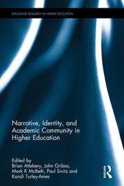 Narrative, Identity, and Academic Community in Higher Education book cover