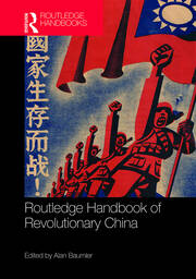 Routledge Handbook of Revolutionary China book cover
