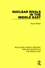 Nuclear Rivals in the Middle East book cover