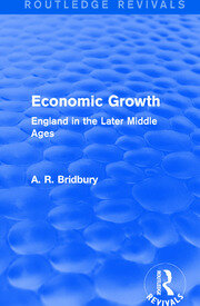 Economic Growth (Routledge Revivals): England in the Later Middle Ages book cover