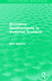 Economic Developments in Victorian Scotland book cover