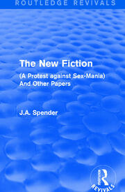 The New Fiction: (A Protest against Sex-Mania) And Other Papers book cover