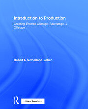 Introduction to Production: Creating Theatre Onstage, Backstage, & Offstage book cover
