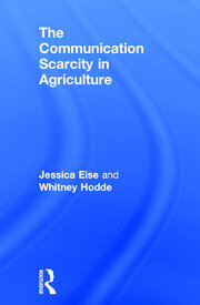 The Communication Scarcity in Agriculture book cover