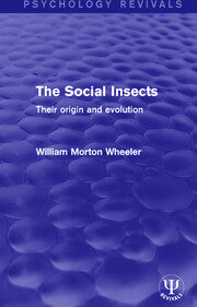 The Social Insects: Their Origin and Evolution book cover