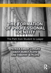 The Formation of Professional Identity: The Path from Student to Lawyer book cover