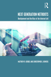Next Generation Netroots: Realignment and the Rise of the Internet Left book cover