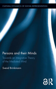 Persons and their Minds: Towards an Integrative Theory of the Mediated Mind book cover