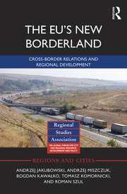 The EU's New Borderland: Cross-border relations and regional development book cover