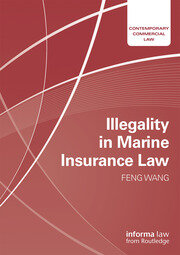 Illegality in Marine Insurance Law book cover