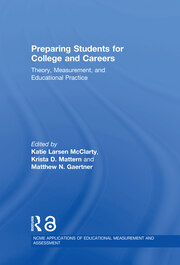 Preparing Students for College and Careers: Theory, Measurement, and Educational Practice book cover
