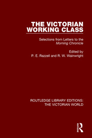 The Victorian Working Class: Selections from Letters to the Morning Chronicle book cover