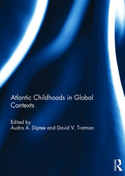 Atlantic Childhoods in Global Contexts book cover