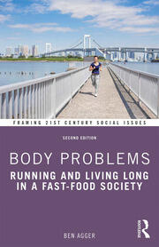 Body Problems: Running and Living Long in a Fast-Food Society book cover