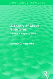 A Theory of Group Structures: Volume II: Empirical Tests book cover