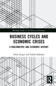Business Cycles and Economic Crises: A Bibliometric and Economic History book cover