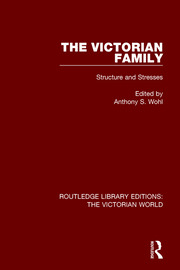 The Victorian Family: Structures and Stresses book cover