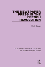 The Newspaper Press in the French Revolution book cover