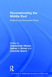 Reconstructing the Middle East: Political and Economic Policy book cover