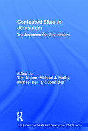 Contested Sites in Jerusalem: The Jerusalem Old City Initiative book cover