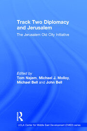 Track Two Diplomacy and Jerusalem: The Jerusalem Old City Initiative book cover