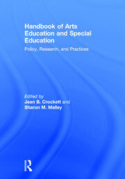 Handbook of Arts Education and Special Education: Policy, Research, and Practices book cover