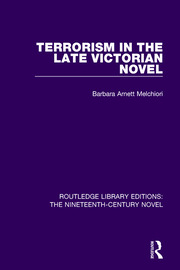 Terrorism in the Late Victorian Novel book cover