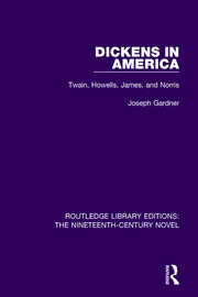 Dickens in America: Twain, Howells, James, and Norris book cover