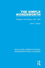 The Simple Wordsworth: Studies in the Poems 1979-1807 book cover