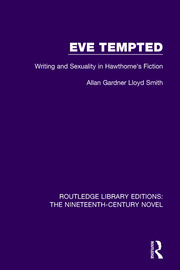 Eve Tempted: Writing and Sexuality in Hawthorne's Fiction book cover