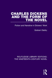 Charles Dickens and the Form of the Novel: Fiction and Narrative in Dickens' Work book cover