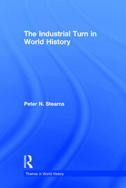 The Industrial Turn in World History book cover