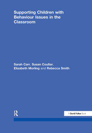 Supporting Children with Behaviour Issues in the Classroom book cover