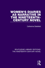 Women's Diaries as Narrative in the Nineteenth-Century Novel book cover