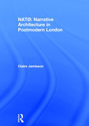 NATØ: Narrative Architecture in Postmodern London book cover