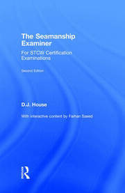 The Seamanship Examiner: For STCW Certification Examinations book cover