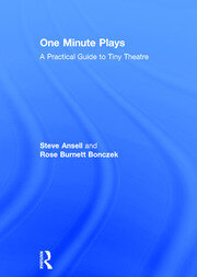 One Minute Plays: A Practical Guide to Tiny Theatre book cover