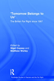 Tomorrow Belongs to Us: The British Far Right since 1967 book cover