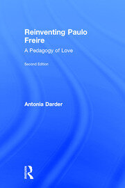 Reinventing Paulo Freire: A Pedagogy of Love book cover