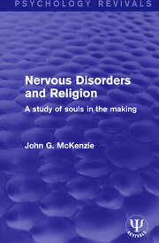 Nervous Disorders and Religion: A Study of Souls in the Making book cover