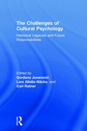 The Challenges of Cultural Psychology: Historical Legacies and Future Responsibilities book cover