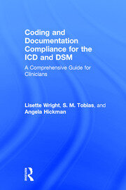 Coding and Documentation Compliance for the ICD and DSM: A Comprehensive Guide for Clinicians book cover