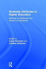Graduate Attributes in Higher Education: Attitudes on Attributes from Across the Disciplines book cover