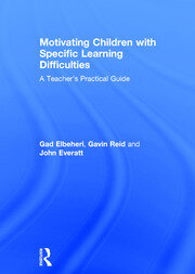 Motivating Children with Specific Learning Difficulties: A Teacher’s Practical Guide book cover