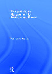 Risk and Hazard Management for Festivals and Events book cover